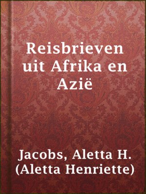 cover image of Reisbrieven uit Afrika en Azië